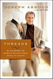 Threads : My Life Behind the Seams in the High-Stakes World of Fashion cover image cdn