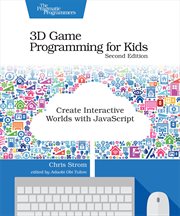 3D Game Programming for Kids : Create Interactive Worlds With JavaScript cover image cdn