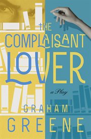 The Complaisant Lover cover image cdn