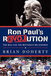 Ron Paul's rEVOLution : The Man and the Movement He Inspired cover image cdn
