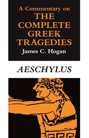 A Commentary on the Complete Greek Tragedies : Aeschylus cover image cdn