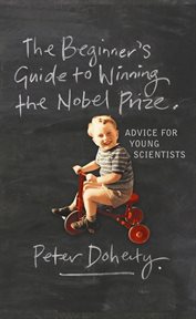 The Beginner's Guide to Winning the Nobel Prize cover image cdn