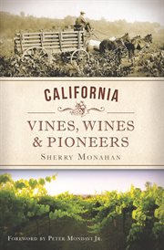 California Vines, Wines & Pioneers cover image cdn