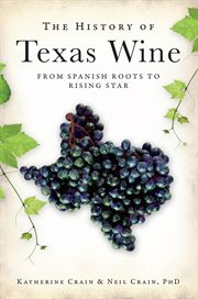 The History of Texas Wine cover image cdn