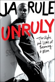 Unruly : The Highs and Lows of Becoming a Man cover image cdn