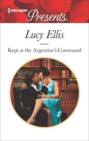Kept at the Argentine's Command cover image cdn