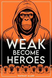 Weak Become Heroes cover image cdn