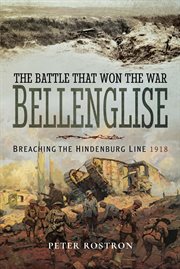 The Battle That Won the War: Bellenglise cover image cdn
