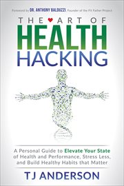 The Art of Health Hacking cover image cdn