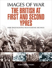 The British at First and Second Ypres cover image cdn