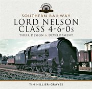 Southern Railway, Lord Nelson Class 4-6-0s cover image cdn