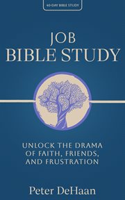 Job Bible Study : Unlock the Drama of Faith, Friends, and Frustration cover image cdn