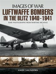 Luftwaffe Bombers in the Blitz, 1940-1941 cover image cdn