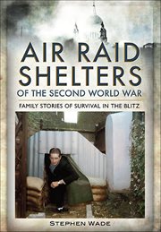 Air Raid Shelters of the Second World War cover image cdn