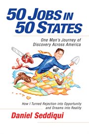50 Jobs in 50 States : One Man's Journey of Discovery Across America cover image cdn