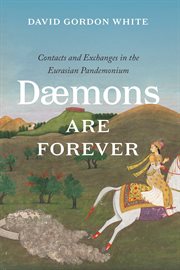 Daemons Are Forever : Contacts and Exchanges in the Eurasian Pandemonium cover image cdn