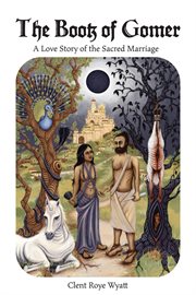 The Book of Gomer: A Love Story of the Sacred Marriage : A Love Story of the Sacred Marriage cover image cdn