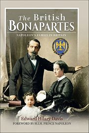 The British Bonapartes : Napoleon's Family in Britain cover image cdn