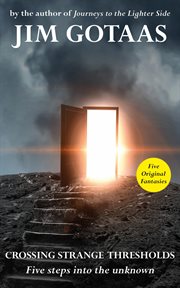 Crossing Strange Thresholds cover image cdn