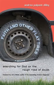 Faith and Other Flat Tires : A Memoir cover image cdn
