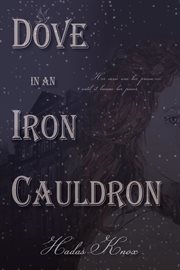 Dove in an Iron Cauldron cover image cdn