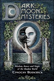 Dark Moon Mysteries : Wisdom, Power, and Magic of the Shadow World cover image cdn