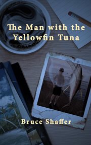 The Man With the Yellowfin Tuna cover image cdn