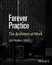 Forever Practice : The Architect at Work cover image cdn