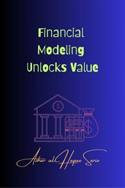 Financial Modeling Unlocks Value cover image cdn