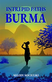 Intrepid Paths - Burma cover image cdn