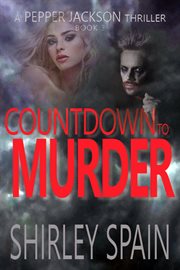 Countdown to Murder : Pepper Jackson Thrillers, #3 cover image cdn