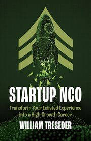 Startup Nco : Transform Your Enlisted Experience Into a High-growth Career cover image cdn
