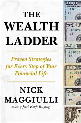 The wealth ladder : proven strategies for every step of your financial life  cover image cdn
