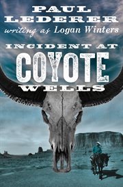 Incident at Coyote Wells cover image cdn