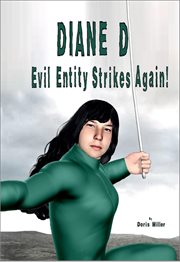 Diane D - Volume 5 - Evil Entity Strikes Again! cover image cdn