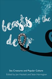 Beasts of the Deep : Sea Creatures and Popular Culture cover image cdn