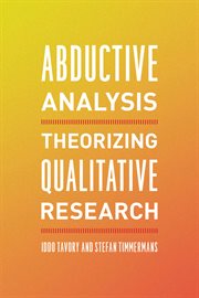 Abductive Analysis : Theorizing Qualitative Research cover image cdn