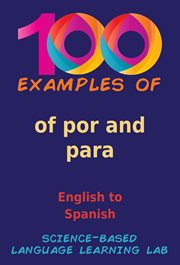 100 Examples of Por and Para : English to Spanish cover image cdn