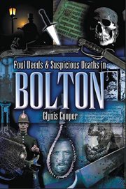 Foul Deeds & Suspicious Deaths in Bolton cover image cdn