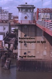 Boulevardiers : The Greenpoint Oil Spill cover image cdn