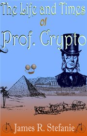 The Life and Times of Professor Crypto cover image cdn