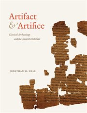 Artifact & Artifice : Classical Archaeology and the Ancient Historian cover image cdn