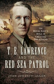 T.E. Lawrence and the Red Sea Patrol cover image cdn