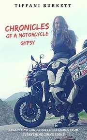 Chronicles of a Motorcycle Gypsy : Chronicles of a Motorcycle Gypsy, #1 cover image cdn