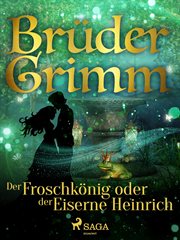 Der Froschkönig oder der Eiserne Heinrich cover image cdn