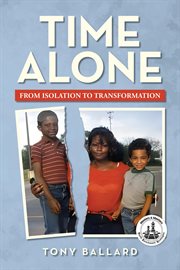 Time Alone : From Isolation to Transformation cover image cdn