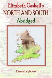 Elizabeth Gaskell's North and South, Abridged cover image cdn