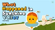 What Happend in Sunshine Calley : What Happened in Sunshine Valley cover image cdn