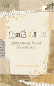 Lutalica : Poems Warming the Soul Like Winter Sun cover image cdn