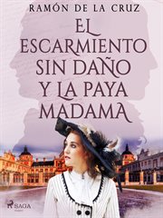El escarmiento sin daño y la paya madama cover image cdn